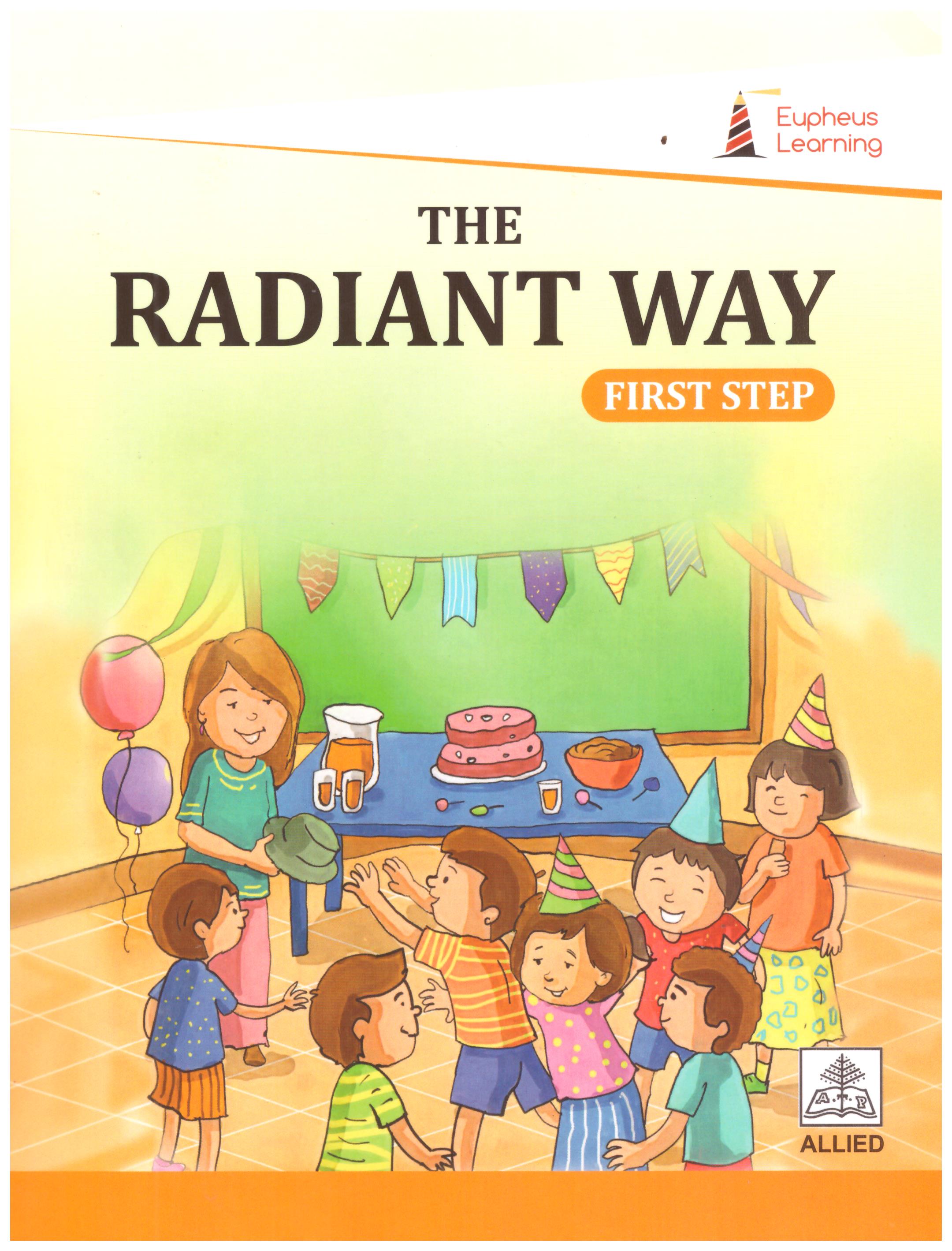 The Radiant Way First Step