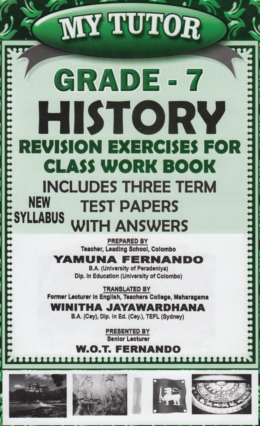 My Tutor History Revision Exercises For Class Work Book Grade 7 Test Papers With Answers