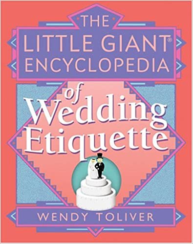 The Little Giant Encyclopedia of Wedding Etiquette