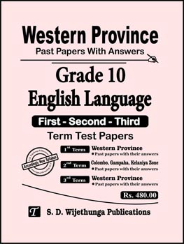 Western Province Past Papers with Answers Grade 10 English Language First - Second - Third Term Test Papers