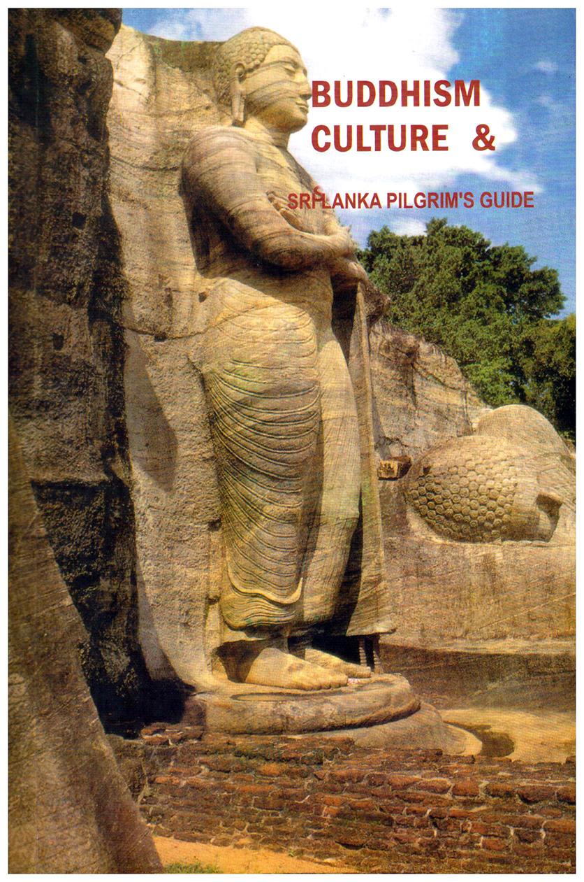 Buddhism Culture and Sri Lanka Pilgrims Guide (Soft Cover)