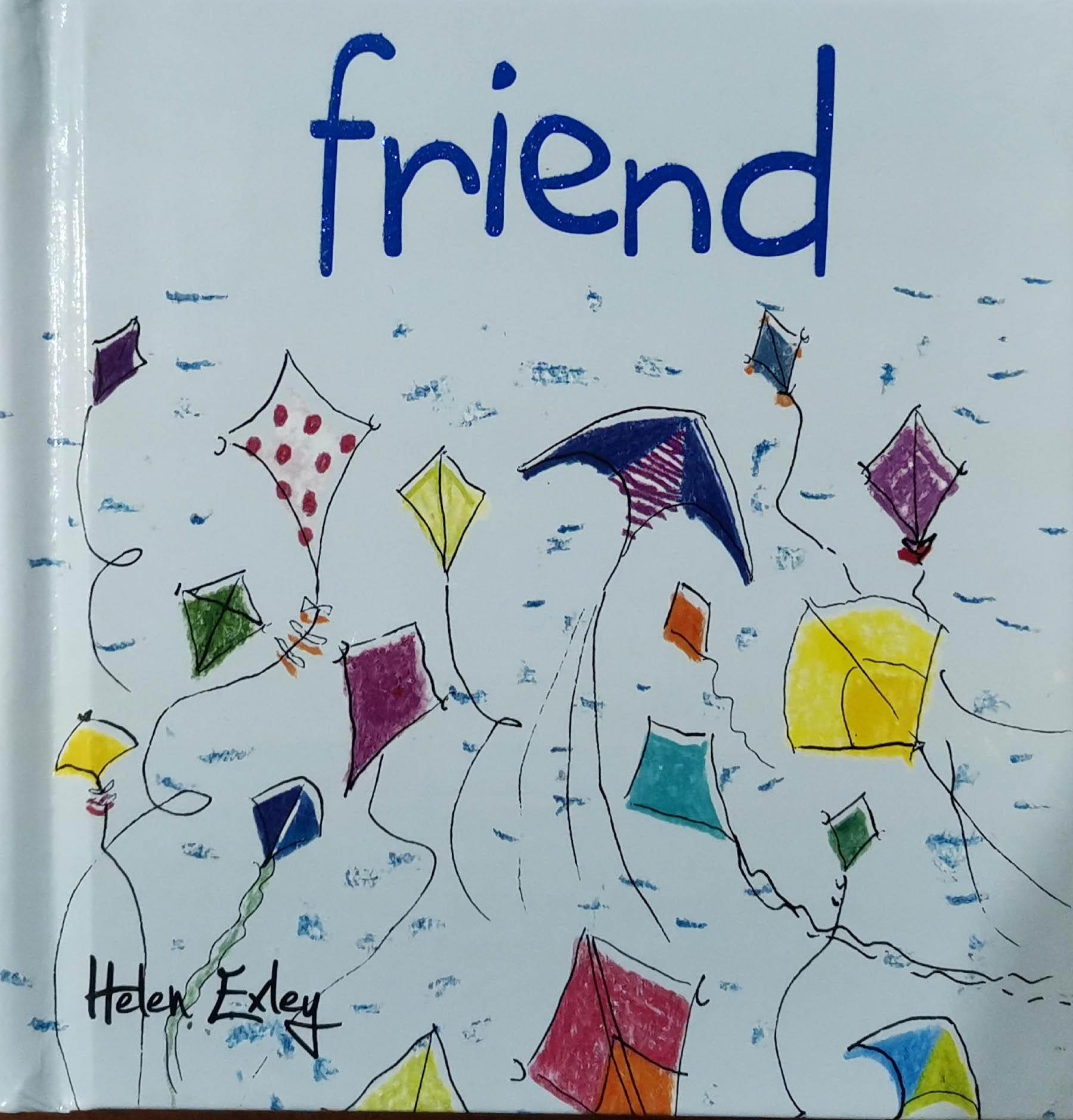 A Helen Exley Giftbook : Friend