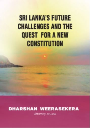 Sri Lankas Future Challenges and the Quest For a new constitution