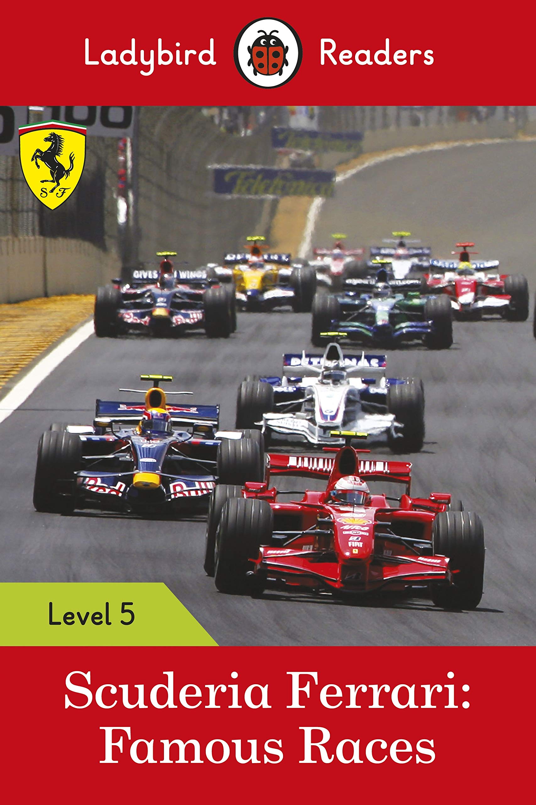 Ladybird Readers Level 5 : Scuderia Ferrari - Famous Races