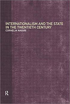 Internationalsim and the State in the Twentieth Century