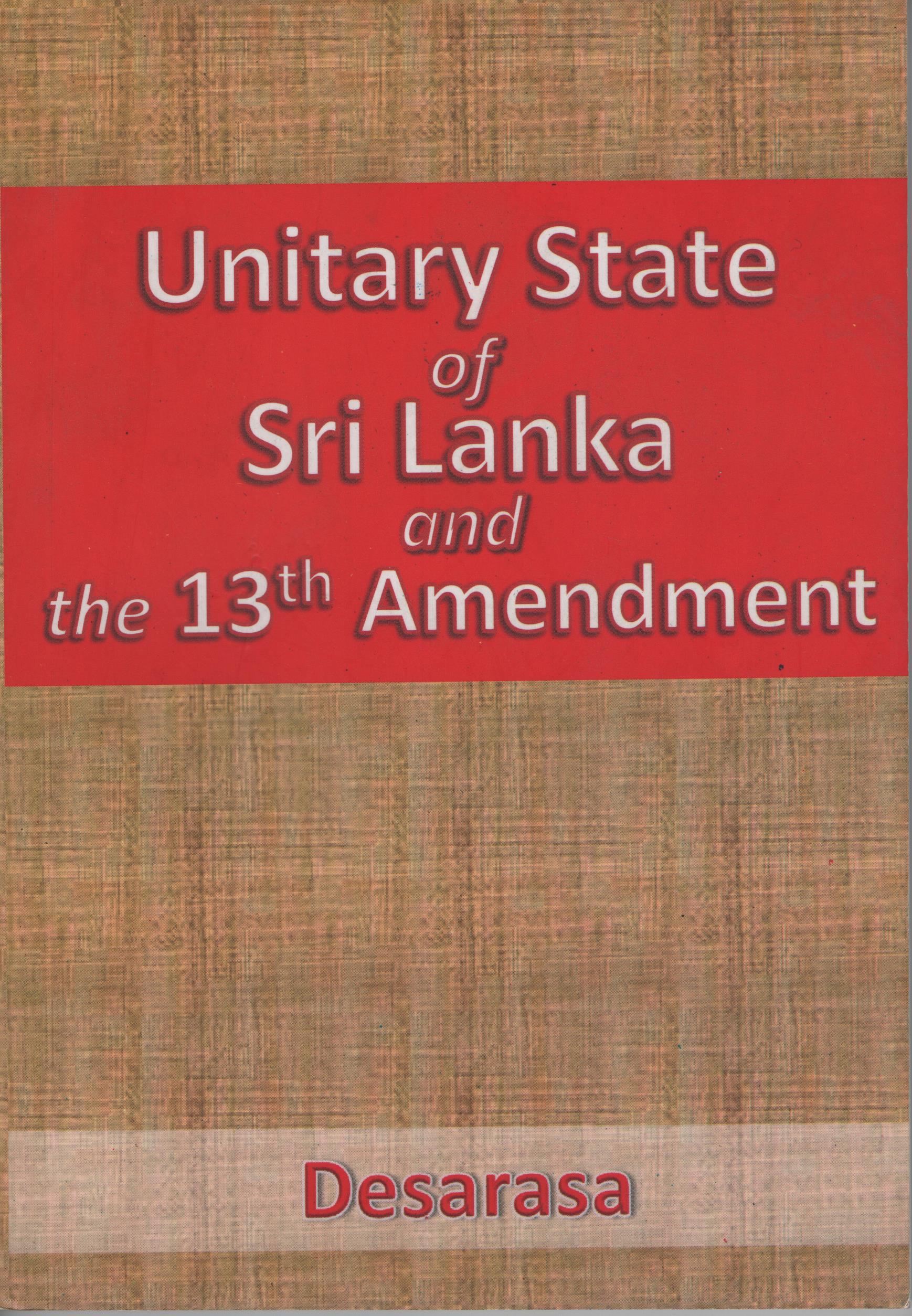 Unitary State Of Sri Lanka And The 13th Amendment