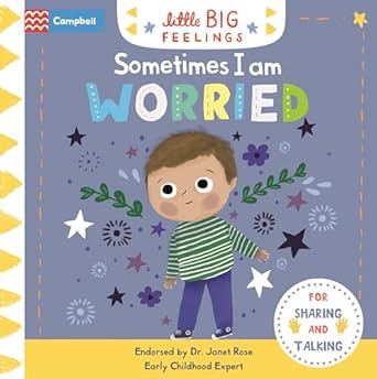 Little Big Feelings Sometimes I am Worried