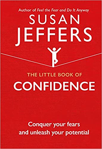 The Little Book of Confidence : The Little Book of Confidence
