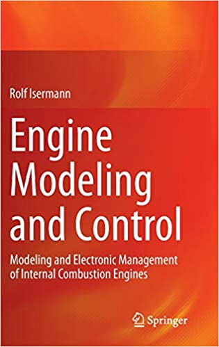 Engine Modeling and Control : Modeling and Electronic Management of Internal Combustion Engines