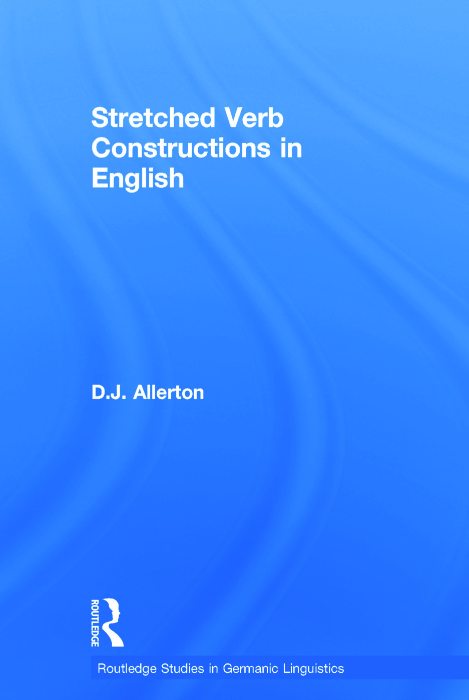 Stretched Verb Constructions In English