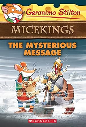 Geronimo Stilton Micekings #05 : The Mysterious Message