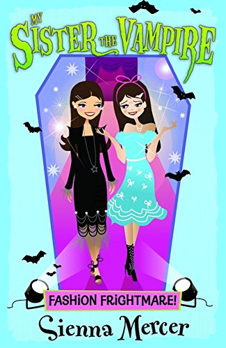 My Sister the Vampire 16 : Fashion Frightmare !