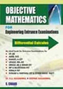 Objective Mathematics for Engineering Entrance Examinations Differential Calculus