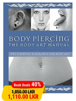 Body Piercing The Body Art Manual