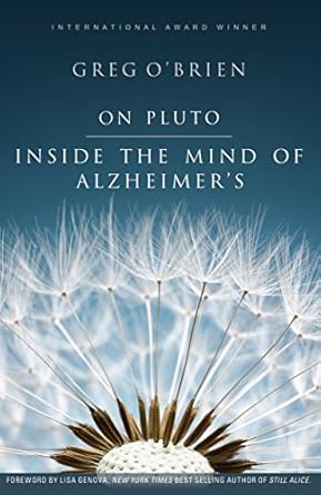 On Pluto Inside the Mind of Alzheimers
