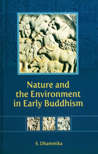 Nature And The Environment In Early Buddhism