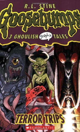 Goosebumps 3 Ghoulish Graphix Tales: Terror Trips #2
