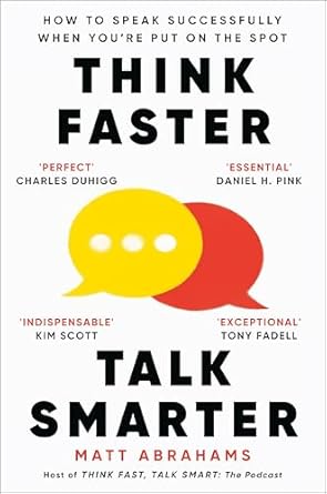 Think Faster,Talk Smarter