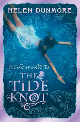 The Ingo Chronicles: The Tide Knot