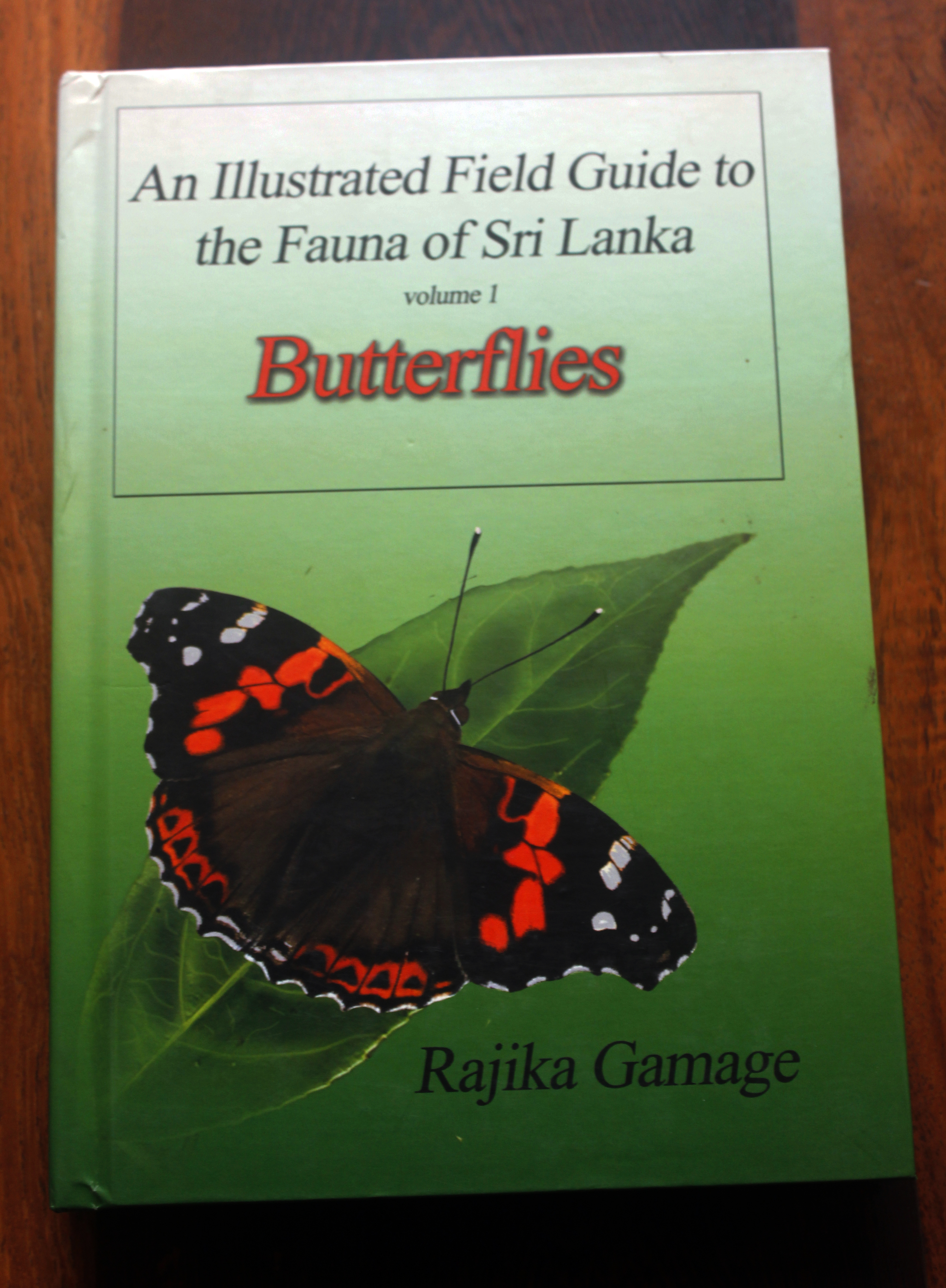 An Illustrated Field Guide to the Fauna of Sri Lanka Volume 1 Butterflies