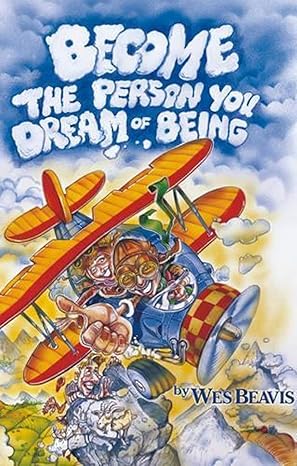 Become the Person You Dream of Being