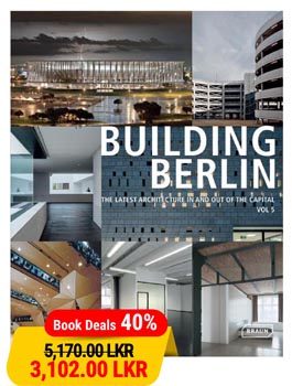 Building Berlin,Vol 4.: The Latest Architecture In and Out of the Capital (Volume 5)