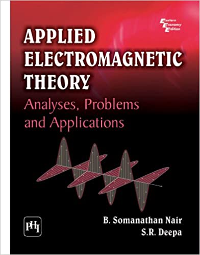 Applied Electromagnetic Theory :Analysis Problems and Applications