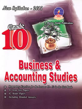 Master Guide Business and Accounting Studies Grade 10 (New Syllabus 2015)