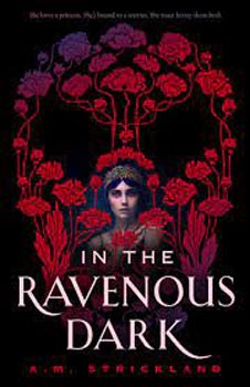 In the Ravenous Dark ( HB )
