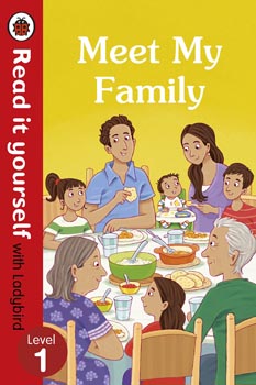 Read It Yourself with Ladybird Level 1 : Meet My Family