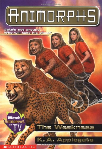 Animorphs: The Weakness #37