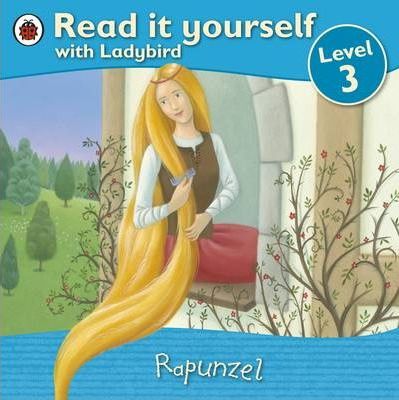 Read it Yourself with Ladybird Level 3 Rapunzel