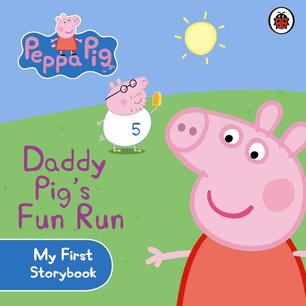 Peppa Pig Daddy Pigs Fun Run (Board Book)