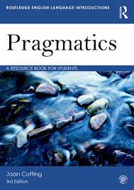 Pragmatics: A Resource Book for Students