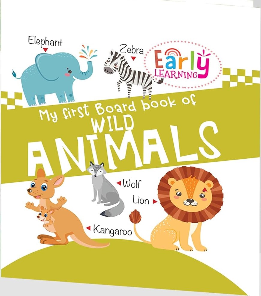 My First Board Book of Wild Animals