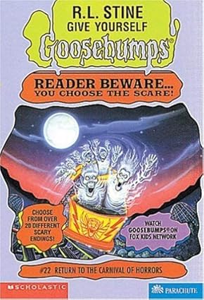 Goosebumps #22 : Return To The Carnival of Horrors