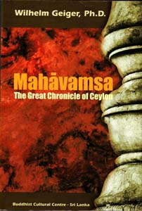 Mahavamsa (The Great Chronicle of Ceylon )