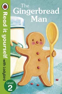 Ladybird Read It Yourself The Gingerbread Man (Level 2)