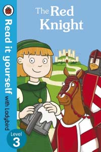 Ladybird Read It Yourself The Red Knight (Level 3)
