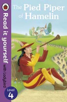 Ladybird Read It Yourself The Pied Piper of Hamelin (Level 4)