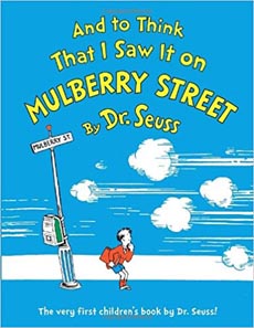 And To Think That I Saw It On Mulberry Street (Hardcover)