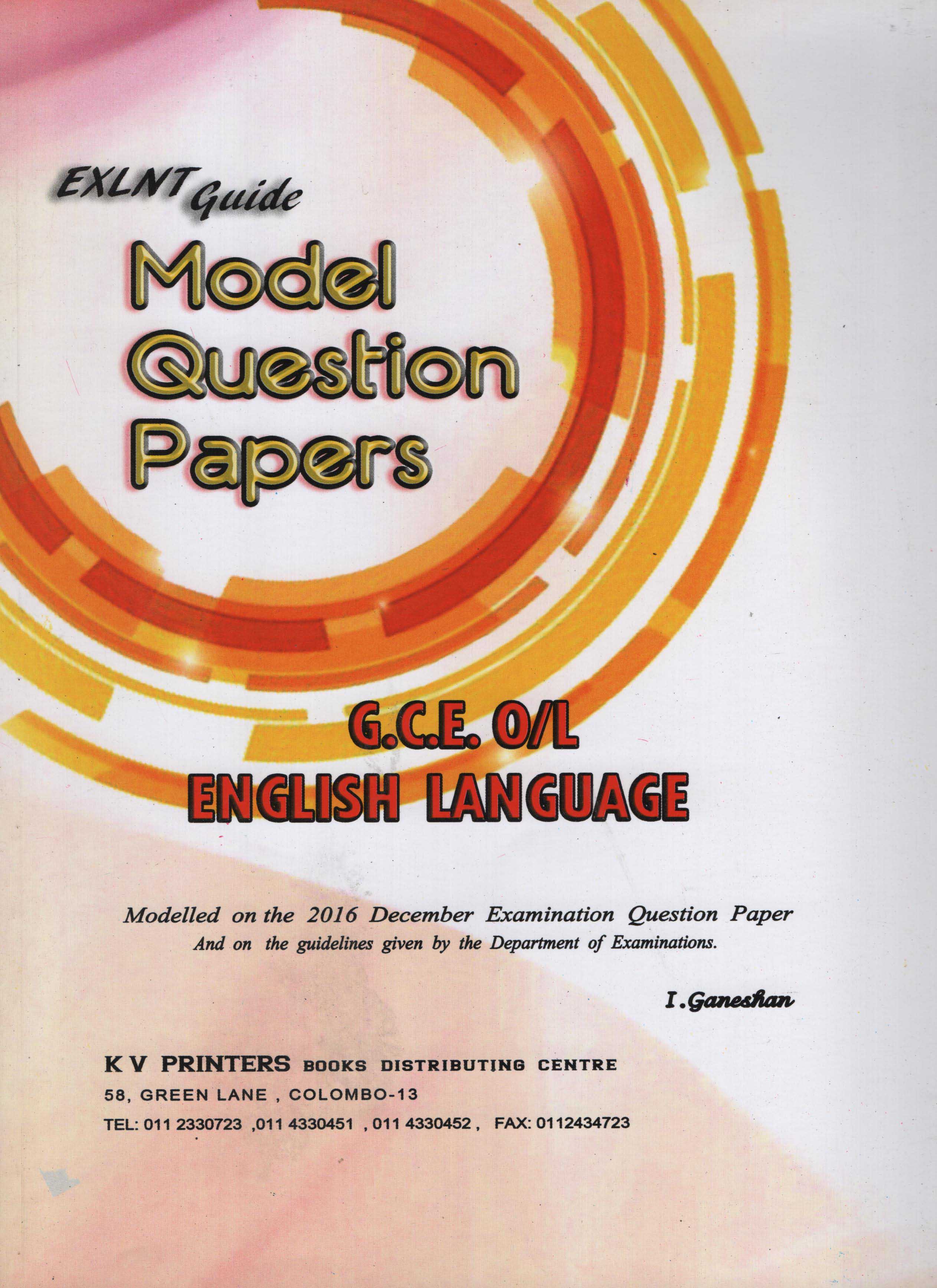 EXLNT Guide - Model Question Papers G.C.E. O/L English Language