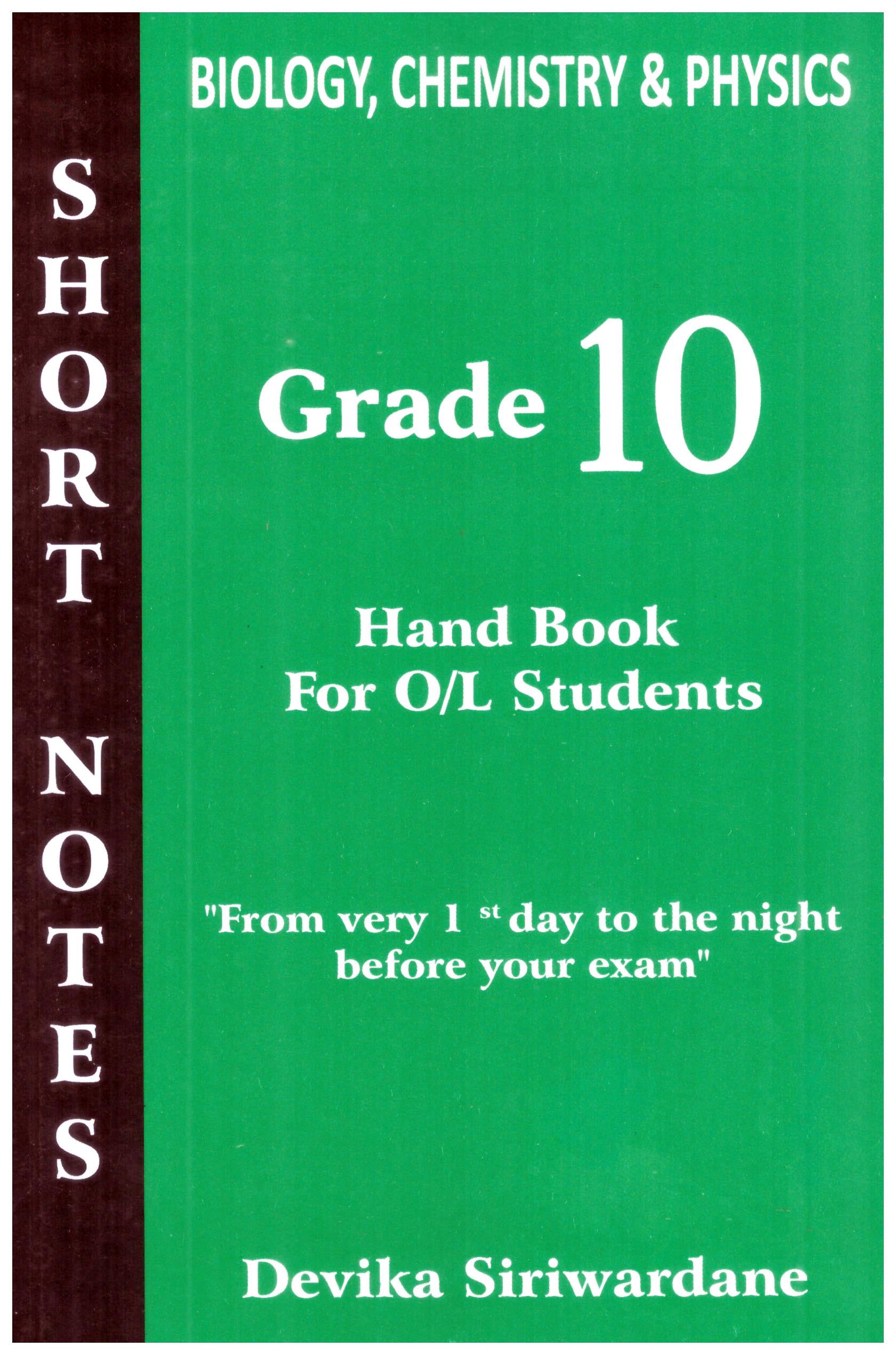 Biology Chemistry and Physics short Notes Grade 10 Hand Book