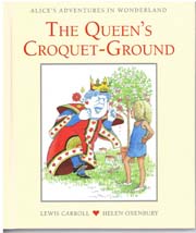 Alices Adventures in Wonderland : The Queens Croquet - Ground #08