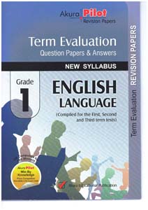 Akura Pilot Grade 1 English language - Term Evaluation