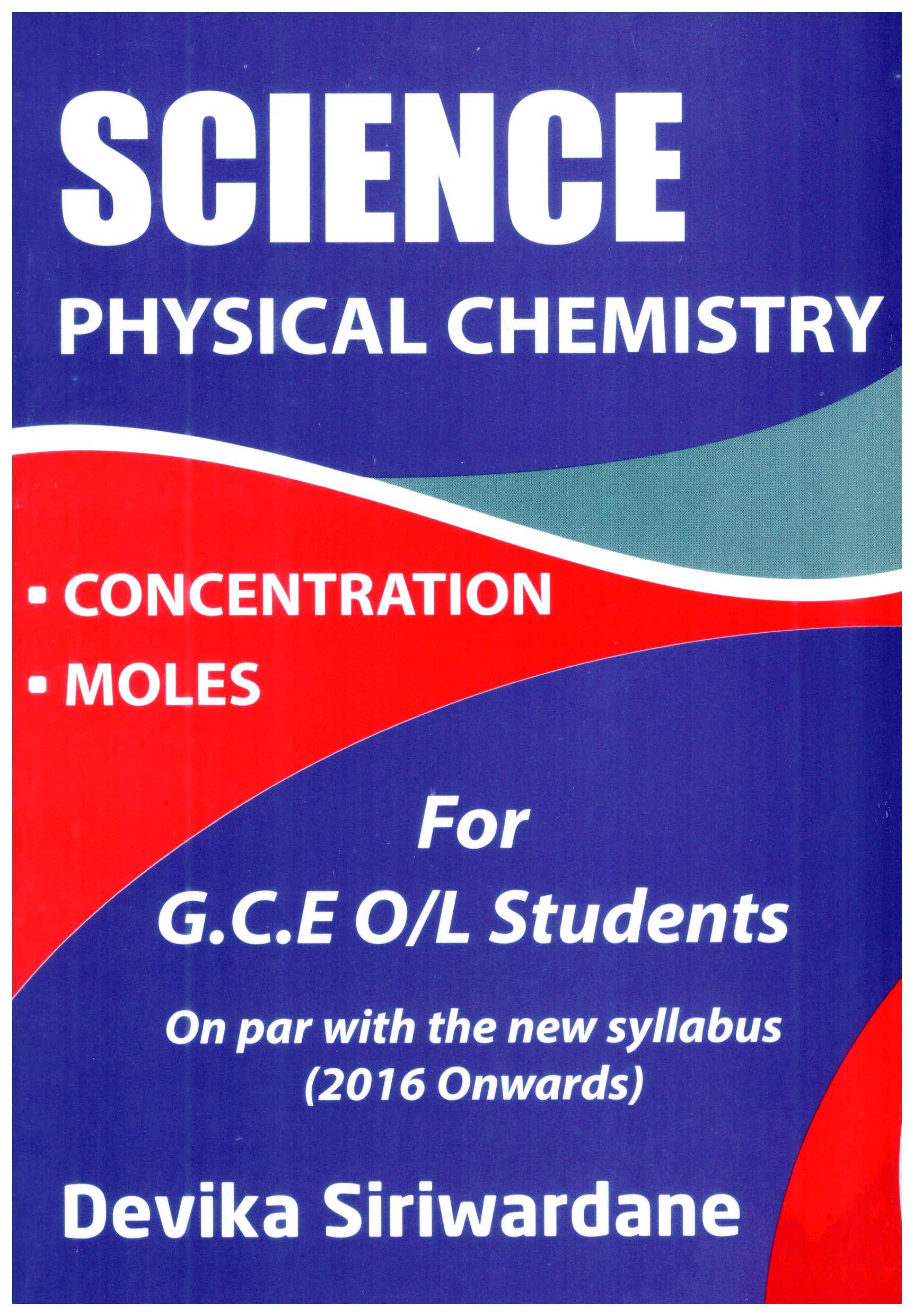 Science Physical Chemistry for G.C.E O/L Students