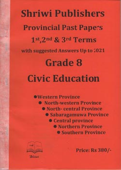 Shriwi Grade 8 Civic Education Provincial Past Papers 1st 2nd 3rd Terms With Suggested Answers Up to 2021