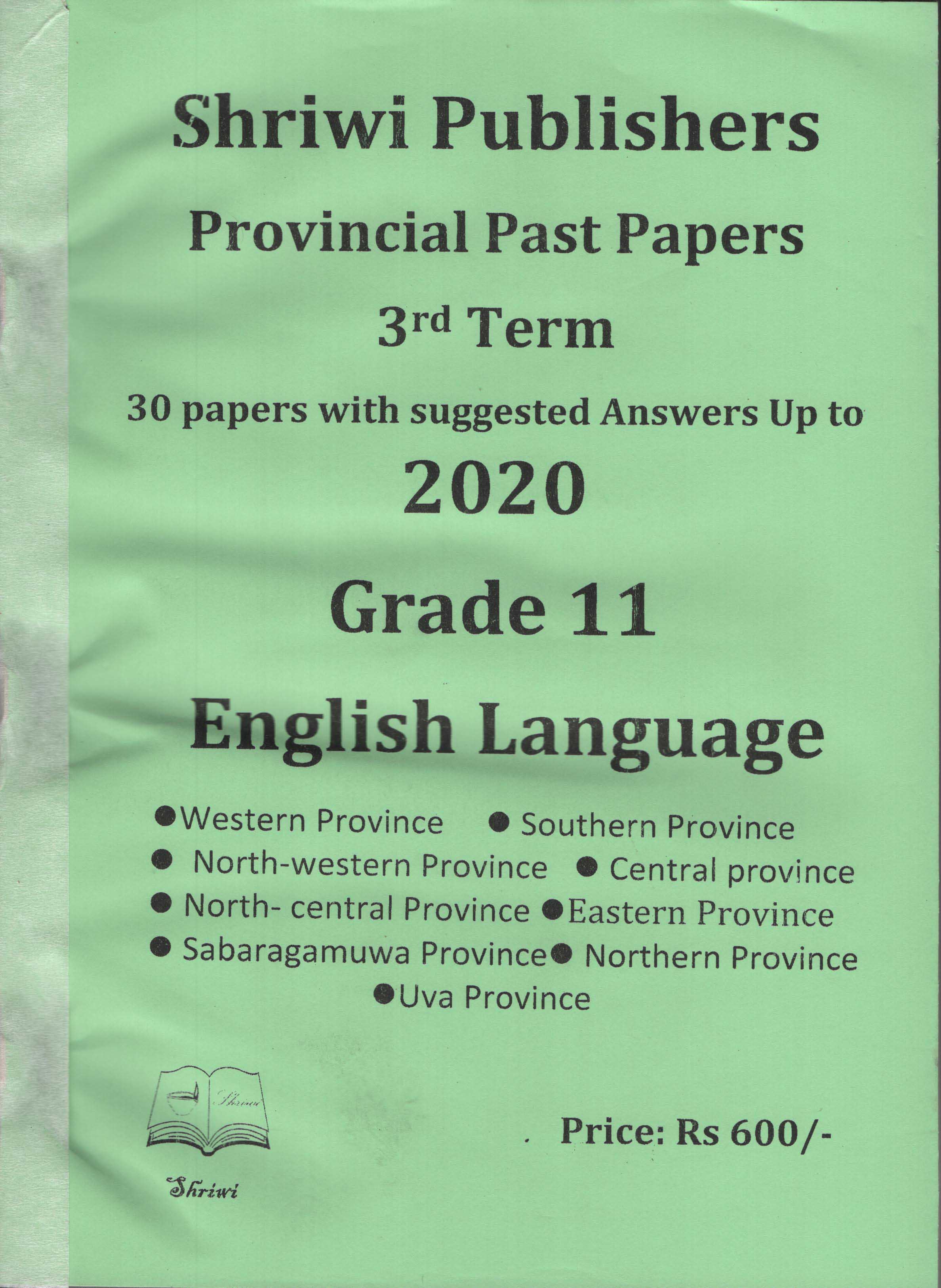 Shriwi Grade 11 English Language Provincial Past Papers 3rd Term with Suggested Answers up to 2021