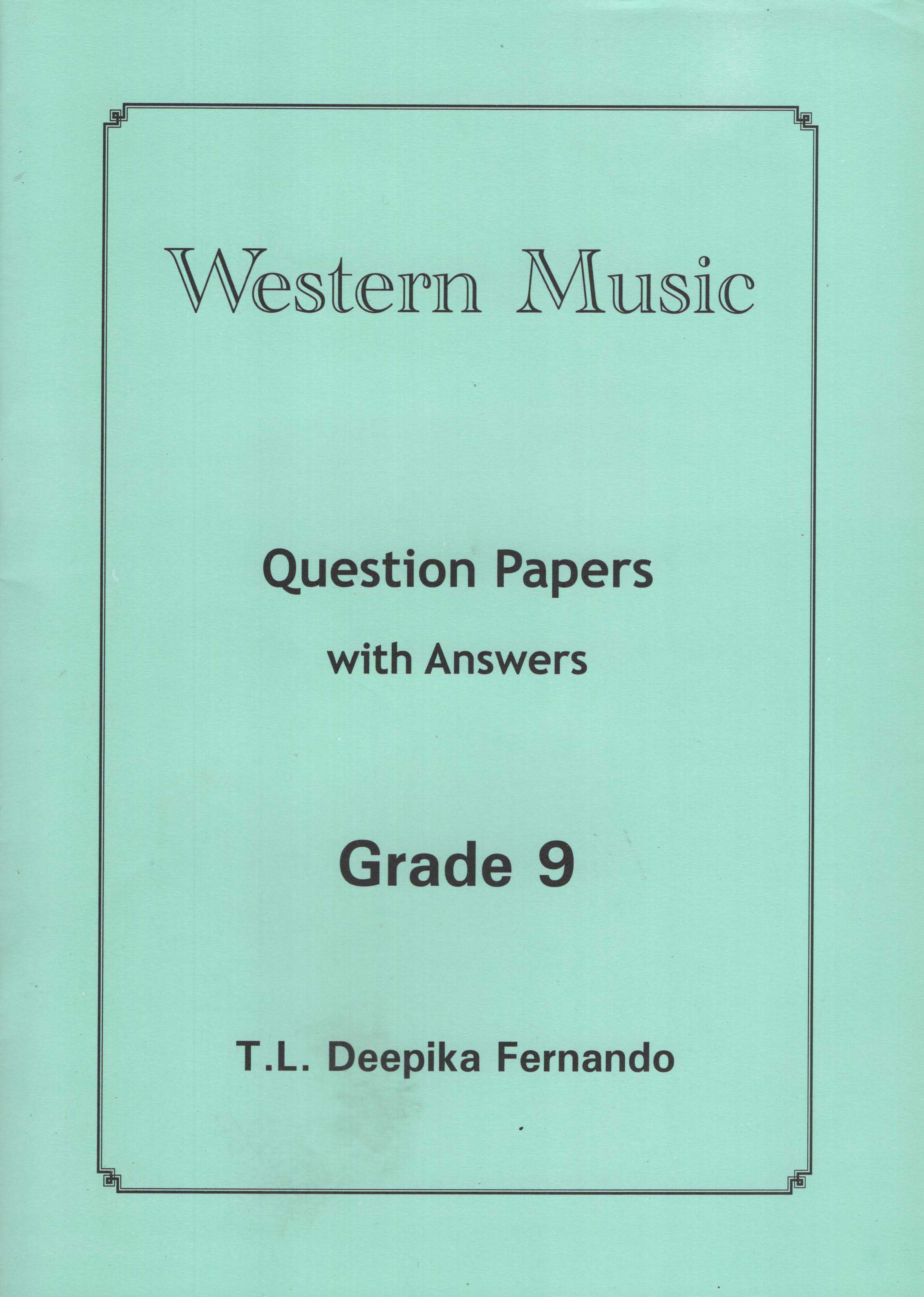 Grade 09 Western Music Question Papers with Answers