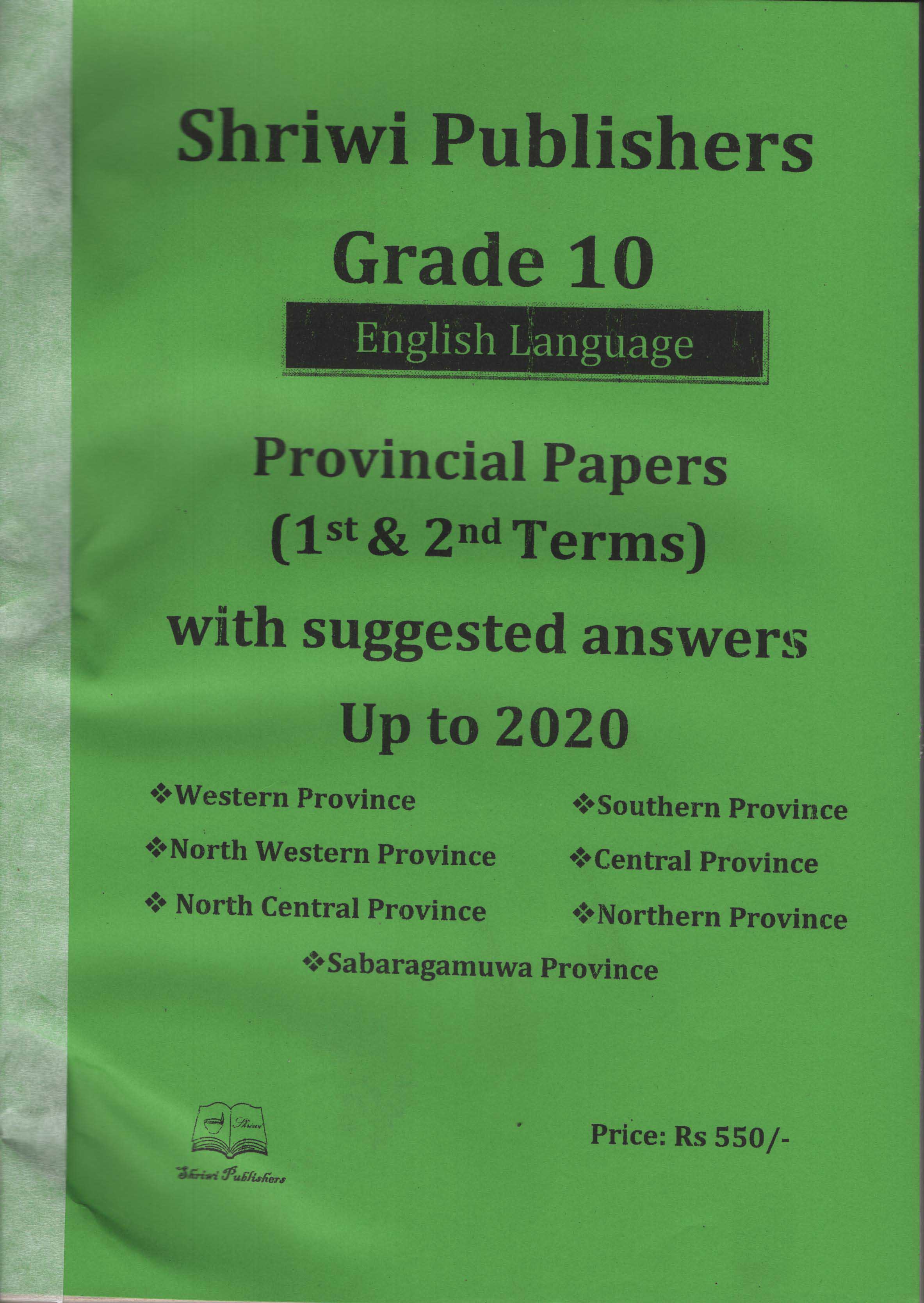 Shriwi Grade 10 English Language Provincial Past Papers up to 2020 with Suggested Answers 1st & 2ndTerms